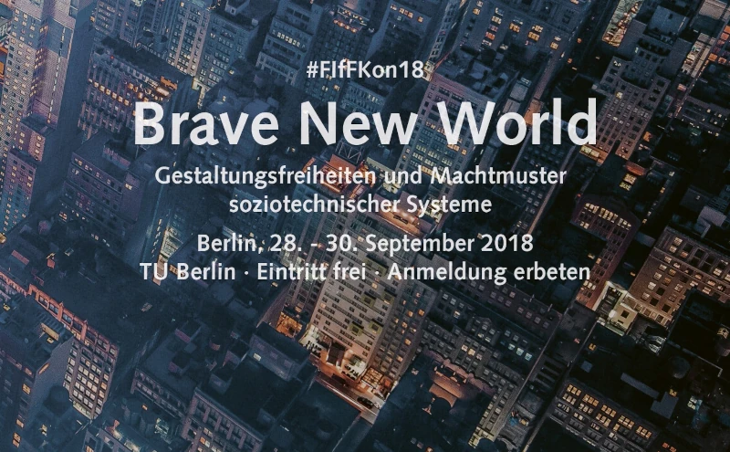 Luftaufnahme einer nächtlich beleuchteten Großstadt mit dicht stehenden Hochhäusern, überwiegend in Blau- und Violetttönen. Über dem Bild ist der weiße Schriftzug Brave new World – Gestaltungsfreiheiten und Machtmuster soziotechnischer Systeme, der das Thema der Veranstaltung nennt.